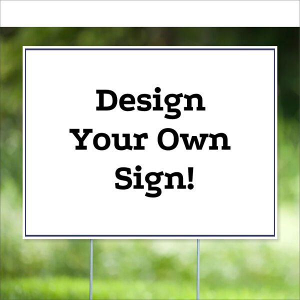 Design Your Own - Yard Sign - 24" x 18" Thumbnail