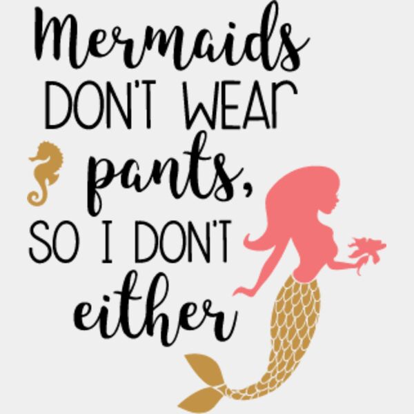 Mermaids Dont Wear Pants SVG Thumbnail