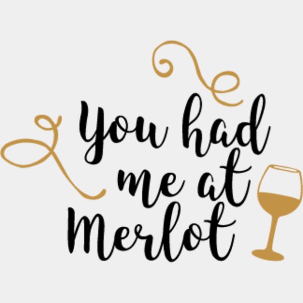 You Had Me At Merlot SVG Thumbnail