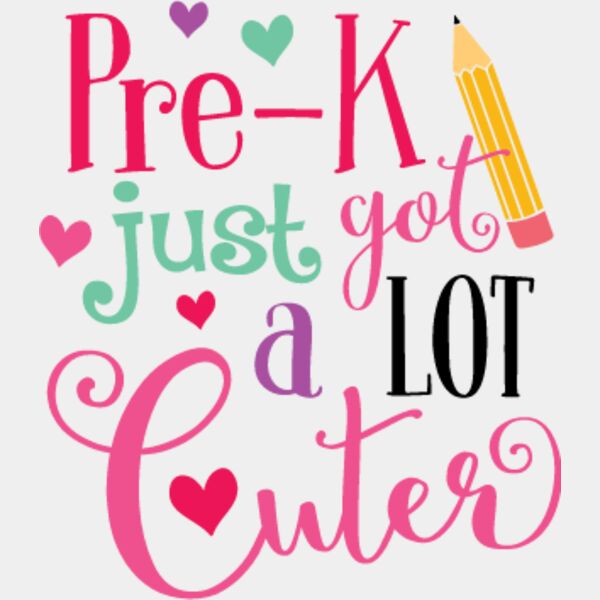 Pre K Just Got A Lot Cuter SVG Thumbnail