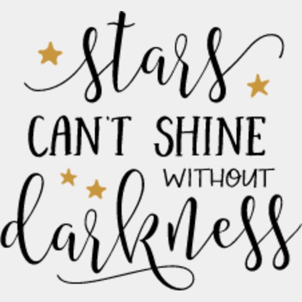 Stars Cant Shine without Darkness SVG Thumbnail