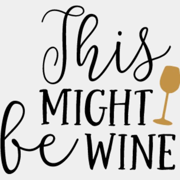 This Might Be Wine SVG Thumbnail