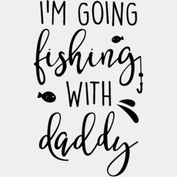 Im Going Fishing With Daddy SVG Thumbnail
